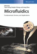 Microfluidics: Fundamentals, Devices, and Applications