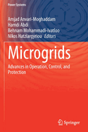 Microgrids: Advances in Operation, Control, and Protection