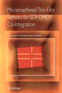 Micromachined Thin-Film Sensors for Soi-CMOS Co-Integration