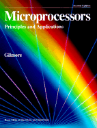 Microprocessors: Principles and Applications - Gilmore, Charles M