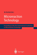 Microreaction Technology: Proceedings of the First International Conference on Microreaction Technology
