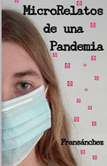 MicroRelatos de una Pandemia