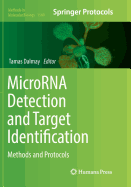 Microrna Detection and Target Identification: Methods and Protocols