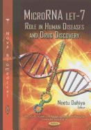 MicroRNA LET-7: Role in Human Diseases and Drug Discovery