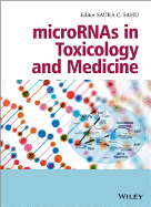 MicroRNAs in Toxicology and Medicine