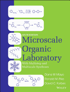 Microscale Organic Laboratory: With Multistep and Multiscale Syntheses