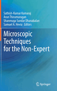 Microscopic Techniques for the Non-Expert