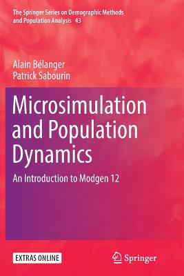 Microsimulation and Population Dynamics: An Introduction to Modgen 12 - Blanger, Alain, and Sabourin, Patrick