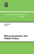 Microsimulation and Public Policy: Selected Papers from the Iariw Special Conference on Microsimulation and Public Policy, Held in Canberra, Australia, Between 5th and 9th December, 1993