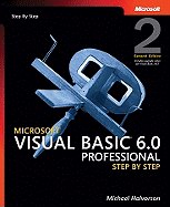 Microsoft Visual Basic 6.0 Professional Step By Step (Step By Step Developer) - Halvorson, Michael; Halvorsen, Michael