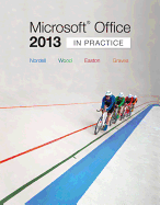 Microsoft Office 2013: In Practice