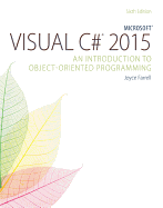 MicrosoftÂ® Visual C# 2015: An Introduction to Object-Oriented Programming