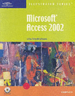 Microsoft Access 2002 Illustrated Complete