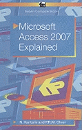 Microsoft Access 2007 Explained