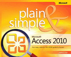 Microsoft Access 2010 Plain & Simple
