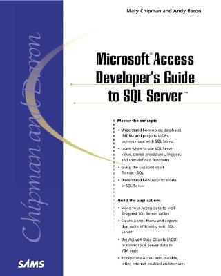 Microsoft Access Developer's Guide to SQL Server - Baron, Andy, and Chipman, Mary