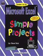 Microsoft Excel(r) Simple Projects Grd 5 & Up