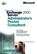 Microsoft Exchange 2000 Server Administrator's Pocket Consultant