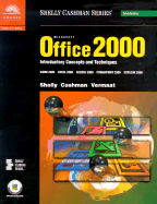 Microsoft Office 2000: Introductory Concepts and Techniques