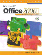 Microsoft Office 2000: Introductory Course - Pasewark, William R, Jr., and Pasewark Ltd, and Pasewark and Pasewark, (Pasewark and Pasewark)