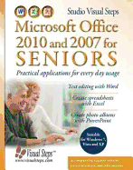 Microsoft Office 2010 and 2007 for Seniors