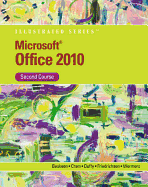 Microsoft Office 2010 Illustrated Second Course