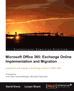 Microsoft Office 365: Exchange Online Implementation and Migration