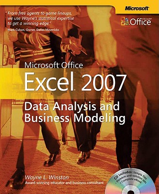 Microsoft Office Excel 2007: Data Analysis and Business Modeling - Winston, Wayne