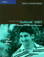 Microsoft Office Outlook 2007: Introductory Concepts and Techniques