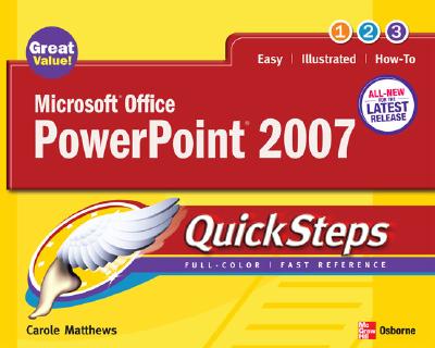 Microsoft Office PowerPoint 2007 Quicksteps - Matthews, Carole Boggs