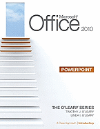 Microsoft Office PowerPoint 2010, Introductory: A Case Approach