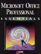 Microsoft Office Professional Essentials