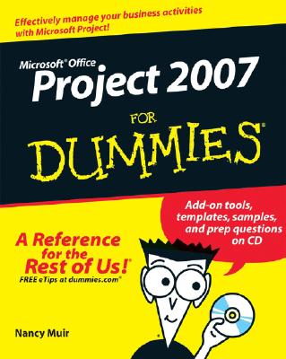 Microsoft Office Project 2007 for Dummies - Muir, Nancy C