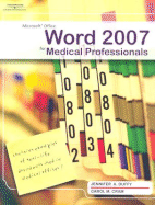 Microsoft Office Word 2007 for Medical Professionals - Cram, Carol M, and Duffy, Jennifer A