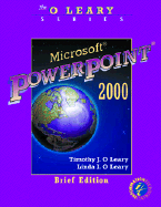 Microsoft PowerPoint 2000: Brief Edition - O'Leary, Timothy J., and O'Leary, Linda I.