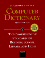 Microsoft Press Computer Dictionary: The Comprehensive Standard for Business, School, Library, and Home - Microsoft Press