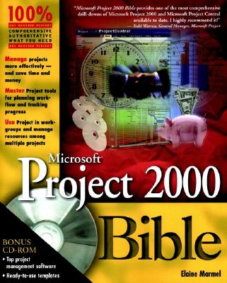 Microsoft. Project 2000 Bible - Marmel, Elaine