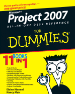 Microsoft Project 2007 All-In-One Desk Reference for Dummies