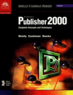 Microsoft Publisher 2000: Complete Concepts and Techniques