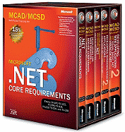 Microsoft (R) .NET Core Requirements, Exams 70-305/70-315, 70-306/70-316, 70-310/70-320, and 70-300: MCAD/MCSD Self-Paced Training Kit