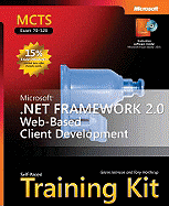 Microsoft (R) .NET Framework 2.0 Web-Based Client Development: MCTS Self-Paced Training Kit (Exam 70-528)