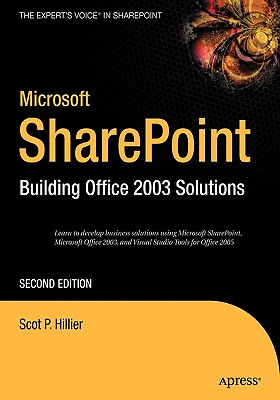 Microsoft Sharepoint: Building Office 2003 Solutions - Hillier, Scot P