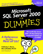 Microsoft? SQL Server? 2000 for Dummies?