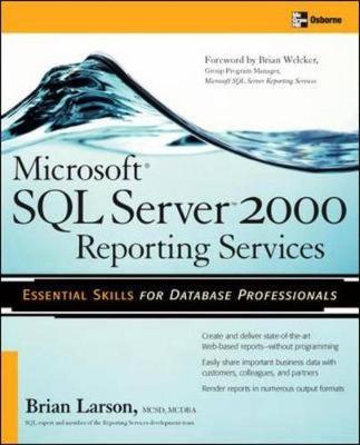 Microsoft SQL Server 2000 Reporting Services - Larson, Brian