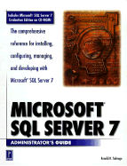 Microsoft SQL Server 7 Administrator's Guide