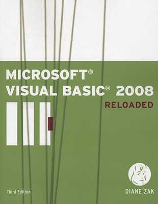 Microsoft Visual Basic 2008: Reloaded - Zak, Diane