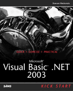 Microsoft Visual Basic .Net 2003 Kick Start