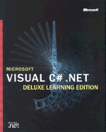 Microsoft Visual C# .Net Deluxe Learning Edition - Microsoft Corporation, and Microsoft, Press, and Microsoft Press (Creator)