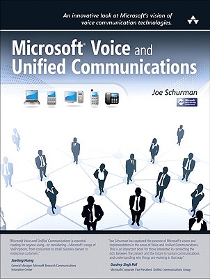 Microsoft Voice and Unified Communications - Schurman, Joe
