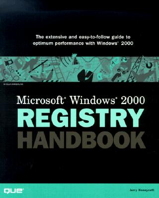 Microsoft Windows 2000 Registry Handbook - Honeycutt, Jerry